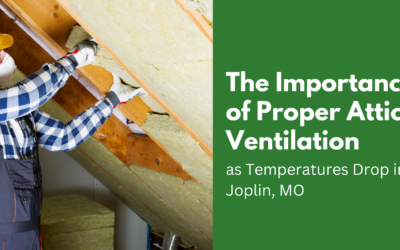 The Importance of Proper Attic Ventilation as Temperatures Drop in Joplin, MO